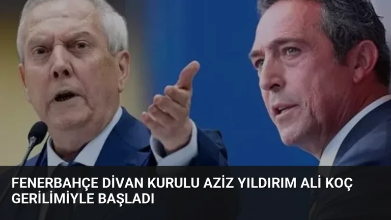 Fenerbahçe Divan Kurulu Aziz Yıldırım Ali Koç Gerilimiyle Başladı