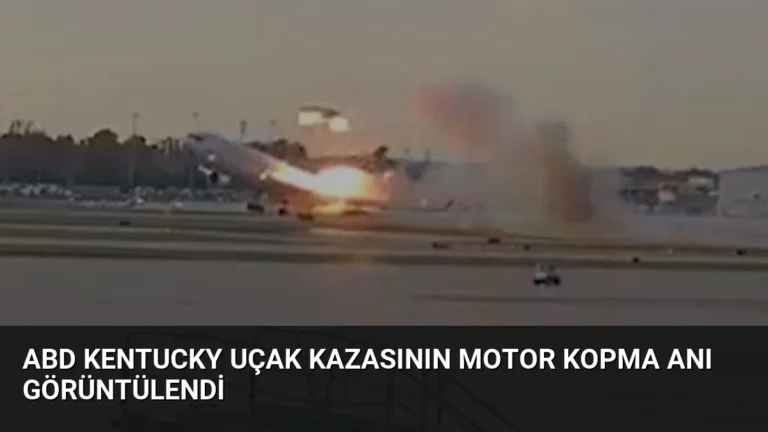 ABD Kentucky Uçak Kazasının Motor Kopma Anı Görüntülendi