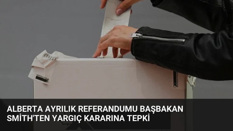 Alberta Ayrılık Referandumu Başbakan Smith’ten Yargıç Kararına Tepki