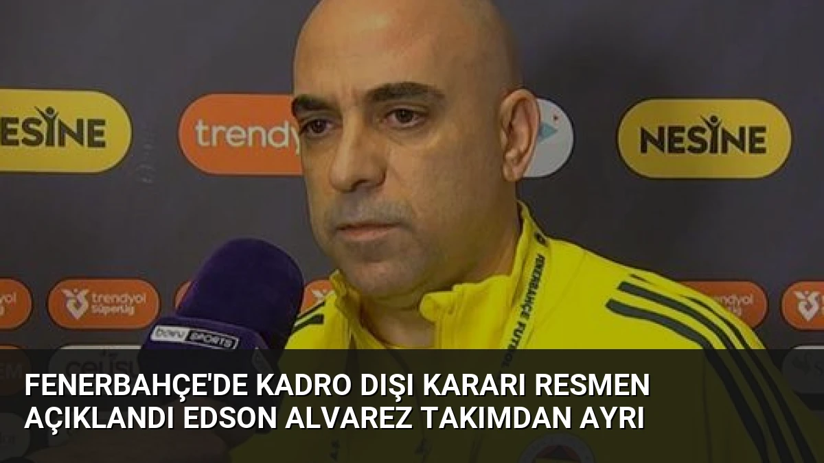 Fenerbahçe’de Kadro Dışı Kararı Resmen Açıklandı Edson Alvarez Takımdan Ayrı