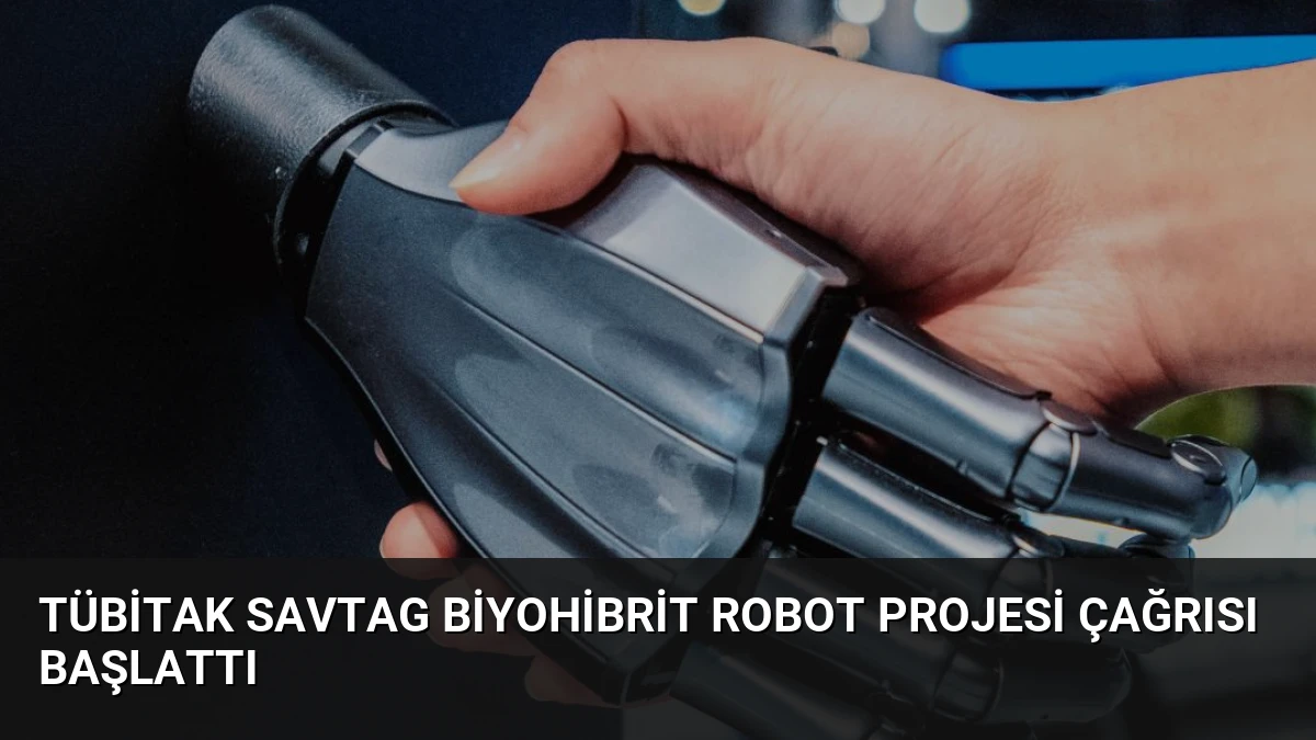 TÜBİTAK SAVTAG Biyohibrit Robot Projesi Çağrısı Başlattı