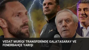 Vedat Muriqi Transferinde Galatasaray ve Fenerbahçe Yarışı
