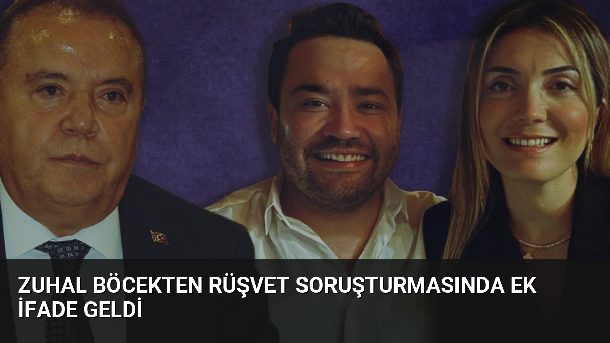 Zuhal Böcekten Rüşvet Soruşturmasında Ek İfade Geldi