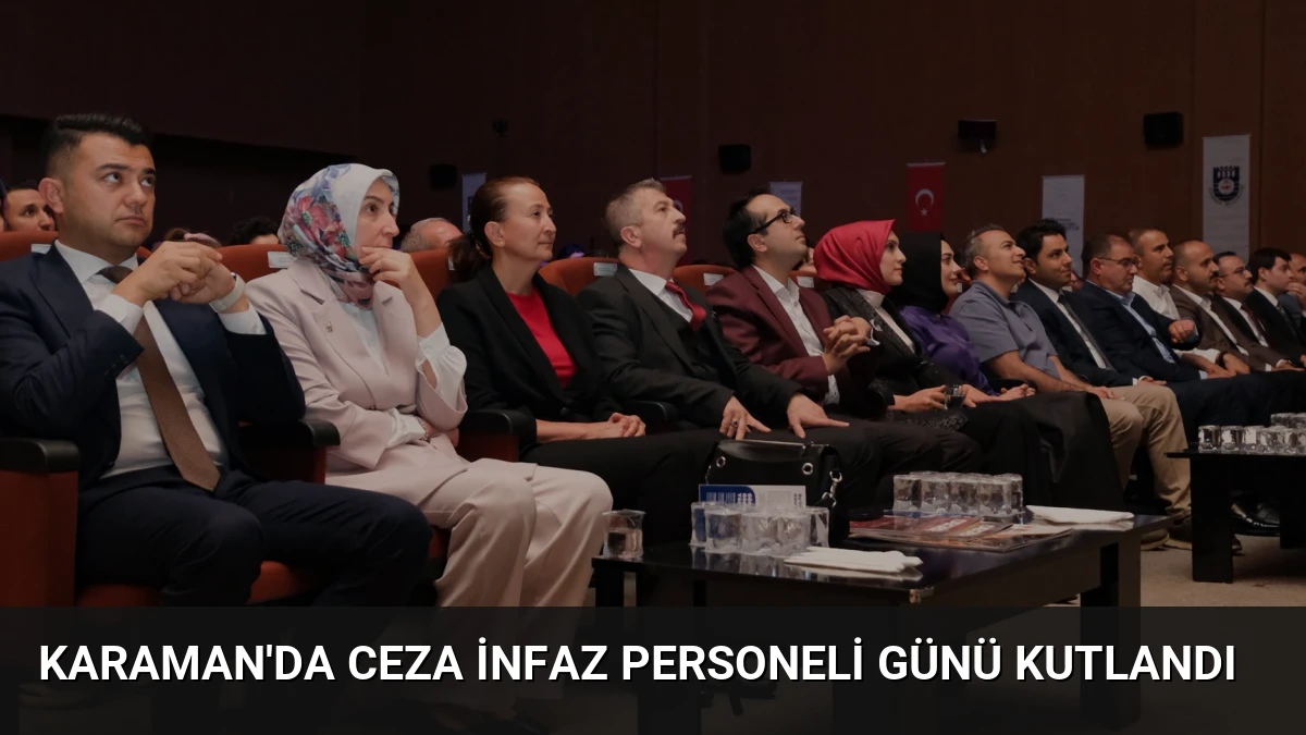 Karaman’da Ceza İnfaz Personeli Günü kutlandı
