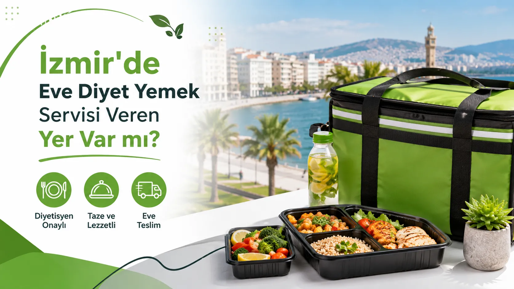 İzmir’de Eve Diyet Yemek Servisi Veren Yer Var mı?