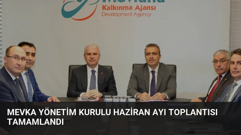 MEVKA Yönetim Kurulu Haziran Ayı Toplantısı Tamamlandı
