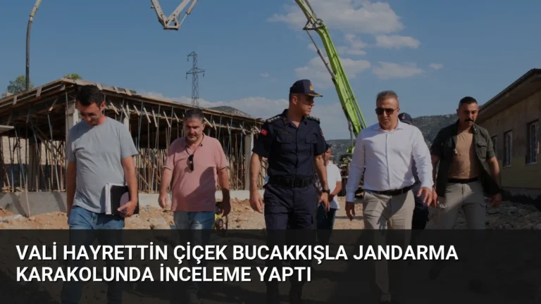 Vali Hayrettin Çiçek Bucakkışla Jandarma Karakolunda İnceleme Yaptı