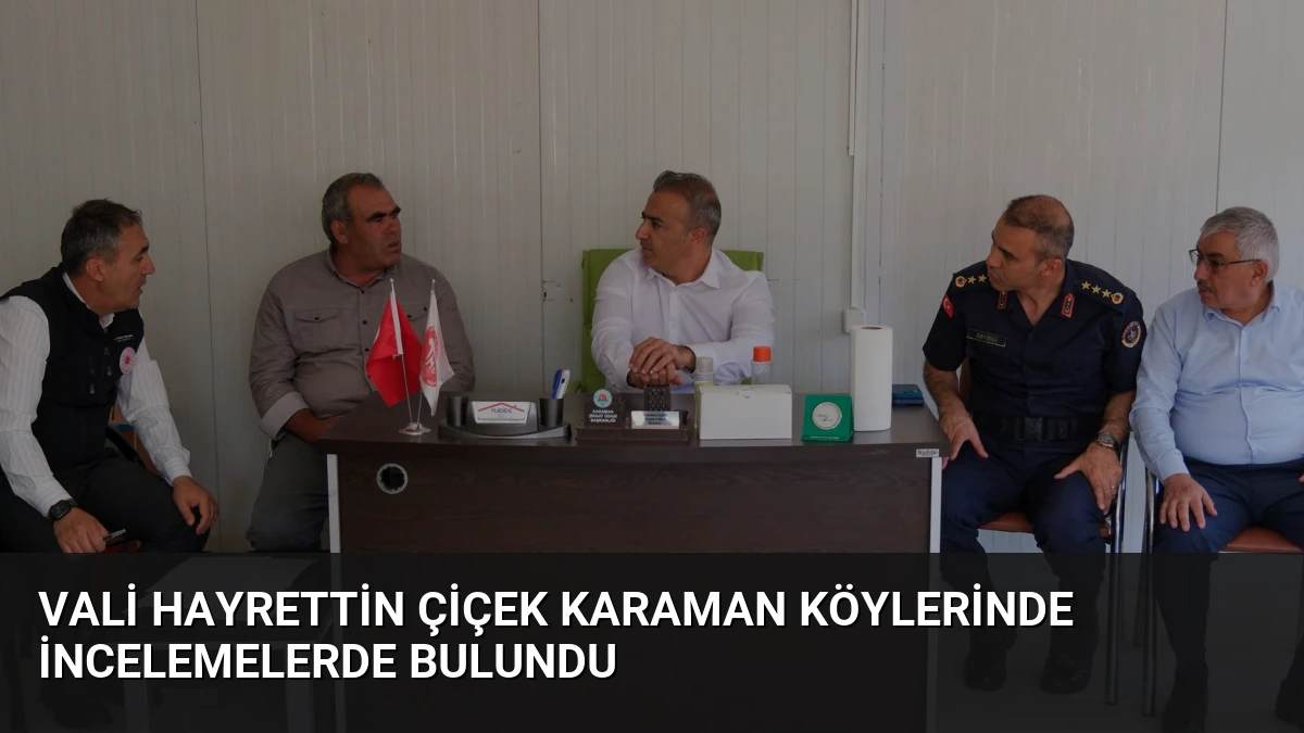 Vali Hayrettin Çiçek Karaman Köylerinde İncelemelerde Bulundu