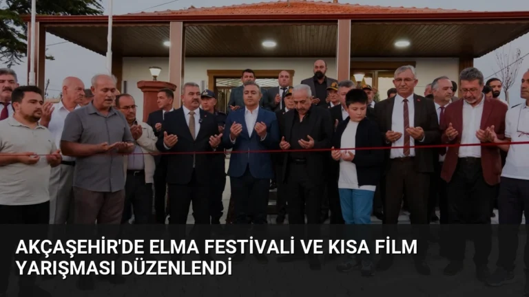 Akçaşehir’de Elma Festivali ve Kısa Film Yarışması Düzenlendi