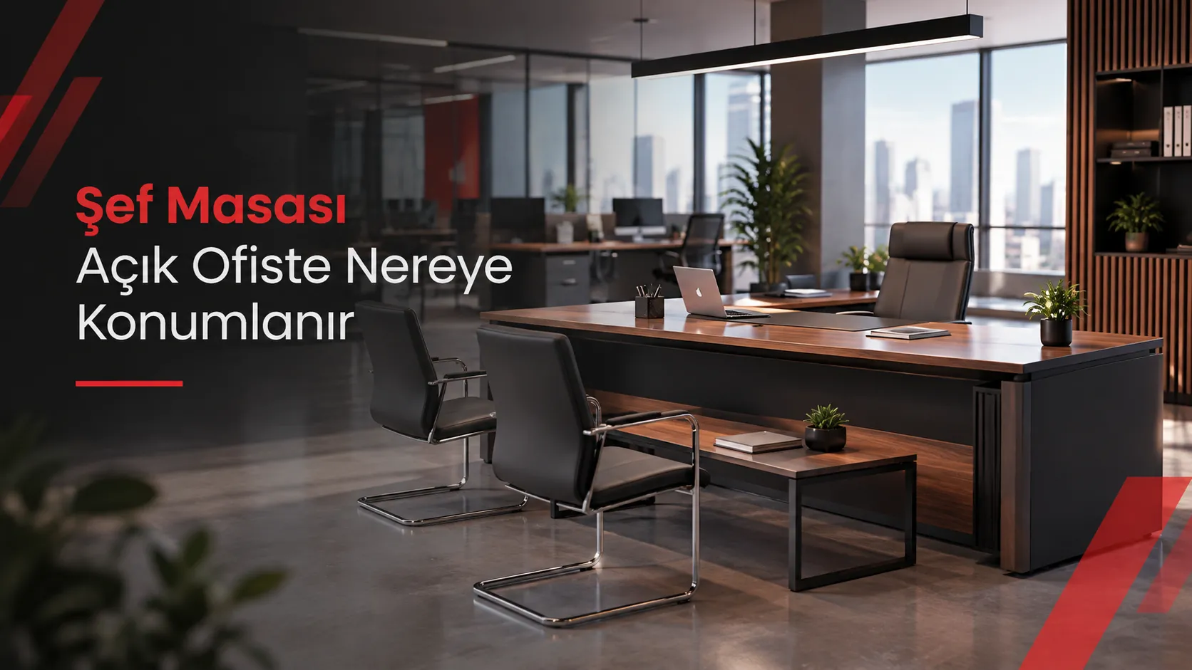 Şef Masası Açık Ofiste Nereye Konumlanır
