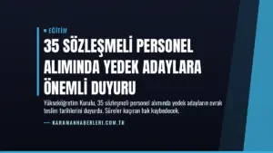 35 Sözleşmeli Personel Alımında Yedek Adaylara Önemli Duyuru