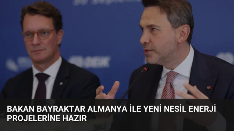 Bakan Bayraktar Almanya ile Yeni Nesil Enerji Projelerine Hazır