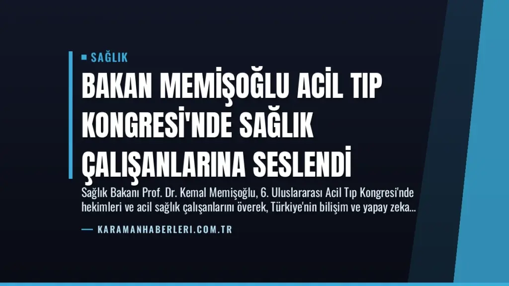 Bakan Memişoğlu Acil Tıp Kongresi'nde Sağlık Çalışanlarına Seslendi