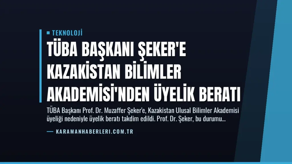 TÜBA Başkanı Şeker'e Kazakistan Bilimler Akademisi'nden Üyelik Beratı