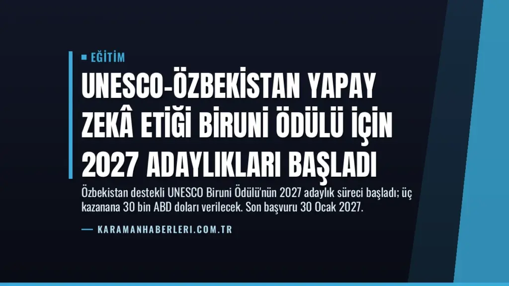 UNESCO-Özbekistan Yapay Zekâ Etiği Biruni Ödülü için 2027 Adaylıkları Başladı