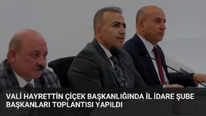 Vali Hayrettin Çiçek Başkanlığında İl İdare Şube Başkanları Toplantısı Yapıldı